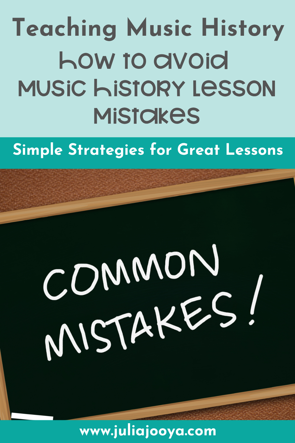 common-mistakes-teaching-music-history-blog-pin-2026-1